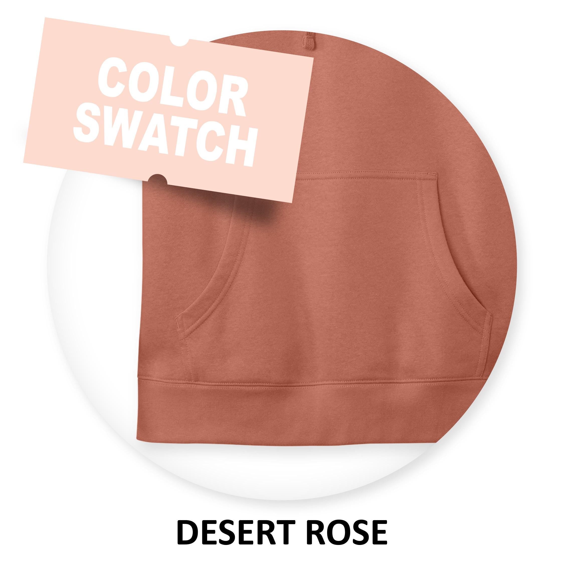 Boymom Desert Rose Fleece Hooded Sweatshirt Left Chest